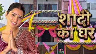 Shaadi Ka Ghar 🥰