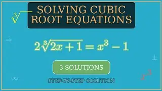 Solving Cubic-Root Equations | Step-by-Step Algebra Tutorial