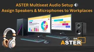 ASTER Multiseat Audio Setup 🔊 | Assign Speakers & Microphones to Workplaces