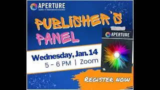 Aperture Undergraduate Journal: Publisher's Panel