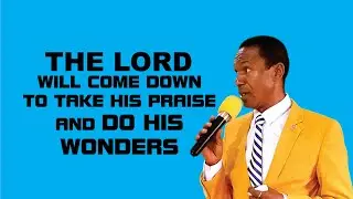The Lord Will Come Down To Take His Place And Do His Wonders | Amb T. S. Green Ofre 