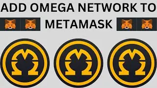HOW TO ADD OMEGA NETWORK TO METAMASK