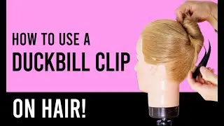 How To Use A Duckbill Clip On Hair | 30 Second Professional Method | Beak Clip for Sectioning Hair