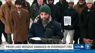 CAIR Minnesota Responds to Fire at Prior Lake Mosque, Islamic School KARE NBC11
