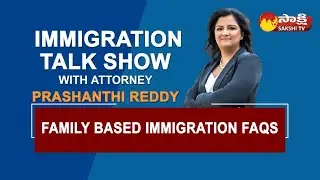 Sakshi NRI Immigration Live Show by Attorney Prashanthi Reddy | Family Based Immigration FAQS |
