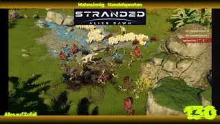 Stranded Alien Dawn - Jeder Tag ist Party hier - wahnsinnig und alles auf Zufall (130)