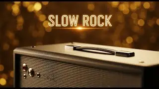 Slow Rock Music Love & Memories Therapy ❤️ Rock Ballads Collection