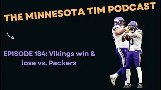 Minnesota Vikings win & lose vs. Packers