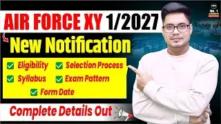 Airforce 1/2027 Notification | Airforce X and Y Group Notification 1/2027 |Airforce Notification Out