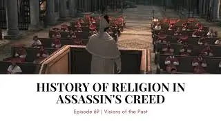 Discover the History of Religion in Assassin's Creed