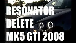 RESONATOR DELETE on MK5 GTI (Before and After)