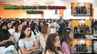 Goa Mizo Kohhran : 2024 Christmas Inkhawm #christmas #sermon #goamizowelfare #goamizo