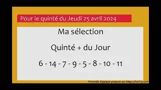 pronostic quinte du jour turfoo PRONOSTIC PMU QUINT&Eacute; + DU JOUR JEUDI 25 AVRIL 2024
