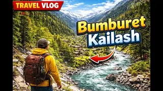 Roadside River Journey to Bumburet Kailash | Kalash Valley Scenic Drive