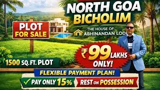 North Goa Bicholim Plots | The House of Abhinandan Lodha | ₹99 Lakhs Only