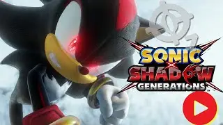 SONIC X SHADOW GENERATIONS  EP1 c plus fort que toi d&eacute;couverte