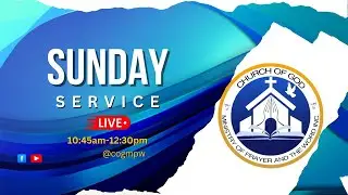 Sunday Worship Service | Church Of God Ministry Of Prayer And The Word