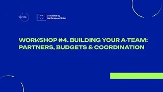 How to win EU grants for a social-impact IT startup | Побудова A-Team: партнери, бюджет, координація