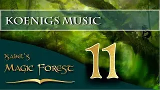 MAGIC FOREST PART 11: 
