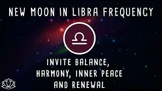 ♎ Libra New Moon & ECLIPSE October 2nd | New Moon Meditation | New Moon Oct 2024 | 396 Hz Frequency
