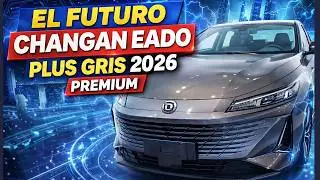 EXPLORANDO EL FUTURO  CHANGAN EADO PLUS  GRIS   2026   PREMIUM