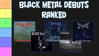 Black Metal Debut Albums Ranked
