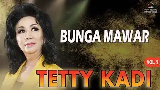 Tetty Kadi - Bunga Mawar (Music Video)
