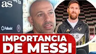 MESSI, CLAVE en INTER MIAMI: Mascherano revela su influencia total