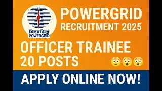 POWERGRID Officer Trainee Recruitment 2025 &ndash; Apply Online for 20 Posts