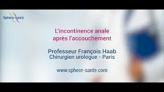 L’incontinence anale après l’accouchement