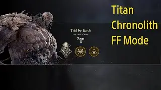 Final Fantasy XVI Hand of Titan Chronolith Trial FF Mode