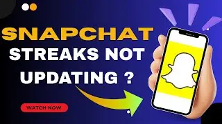 How to Fix Snapchat Streaks Not Updating - Here's How You Can Do It // 2026 Edition