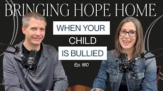 Christian Parents: How to Help Your Child Deal with Bullying | Biblical Advice