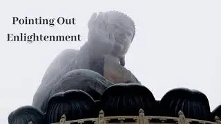 Pointing Out Enlightenment Traditional Guided Meditation