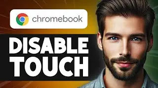 How To Disable Touch Screen On Chromebook - Easy Tutorial