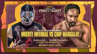 Keller Fight Night - Chip Mandalay vs. Muerte Infernal 