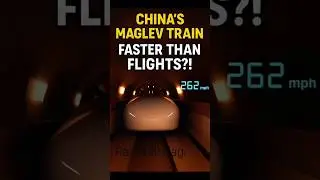 China&rsquo;s Maglev Train &ndash;  FASTER THAN PLANES?! 🤯