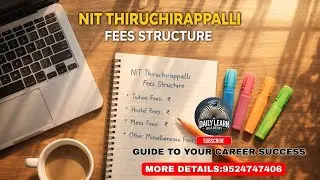 NIT Trichy Fees Structure 2026 💰🎓 | BTech, MTech, Hostel & Mess Fees 📘🏫