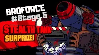HOW TO BEAT STEALTH TANK ? #Level 5 - BROFORCE UPDATE GAMEPLAY !