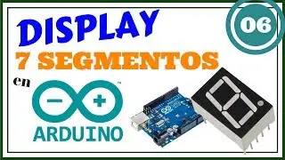 DISPLAY 7 SEGMENTOS ARDUINO CONTADOR 🌞 + [Input Pullup y Antirebote] - Curso Arduino #006