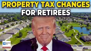 Important Property Tax Changes for Retirees in 2026