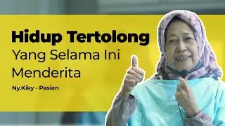 Syaraf Kejepit Hilang Usai Endoskopi | Hidup Tertolong Yang Selama Ini Menderita 