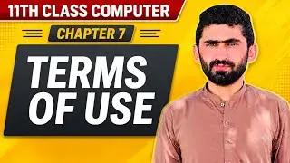 Understanding Terms Of Use | 11th Class Computer | Legal and Ethical Aspects of Computing System 