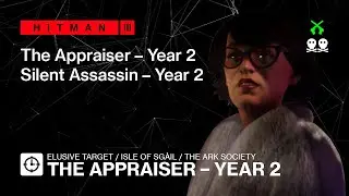 Hitman 3 | Elusive Target | The Appraiser Year 2 &mdash; No loadout, Silent Assassin