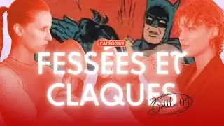 DÉBAUCHE BATTLES#4 Catégorie fessées & claques 👋💥