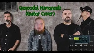 System of a Down - Genocidal Humanoidz (Guitar Cover)