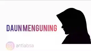 Daun Menguning | Goresan Pena Anti Absa #poem #sajaksedih #puisi