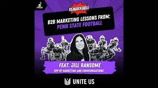 Penn State Football: B2B Marketing Lessons on Rallying Your Fans with SVP of Marketing and Commun...