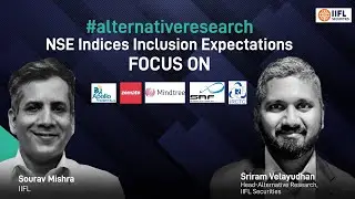 Exclusive: NSE Indices March 22 Semi Annual Review Expectations| Sriram Velayudhan | IIFL Securities