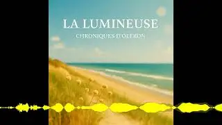 La Lumineuse - Lene Couneau [Audio Officiel]